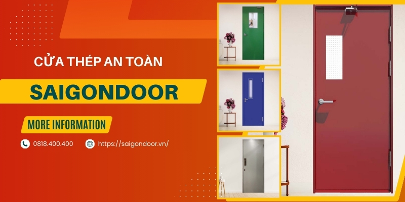 Sài Gòn Door mua cửa thép an toàn, chất lượng cao 