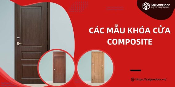 Các Mẫu Khóa Cửa Composite