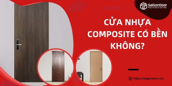 Cửa nhựa composite có bền không