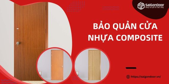 Bảo quản cửa nhựa composite