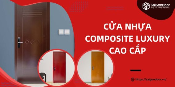 Cửa nhựa composite Luxury cao cấp