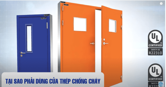 TẠI SAO PHẢI DÙNG CỬA THÉP CHỐNG CHÁY?