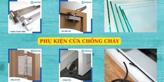 Báo giá phụ kiện cửa chống cháy TPHCM - Saigondoor