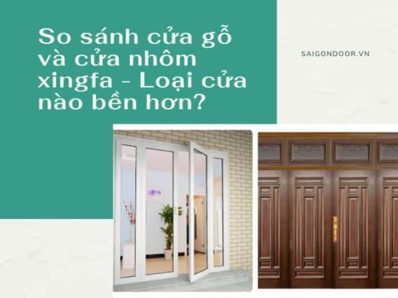 nên làm cửa gỗ hay nhôm kính