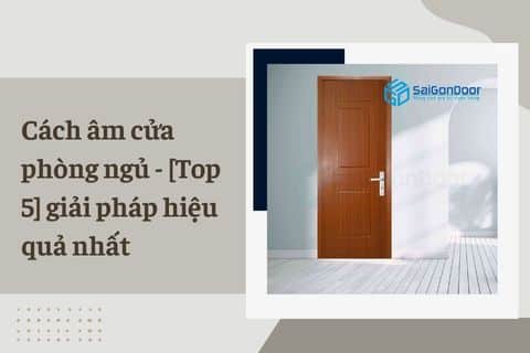 cách âm cửa phòng ngủ