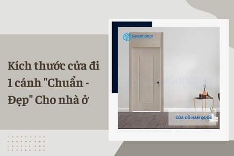 kích thước cửa đi 1 cánh