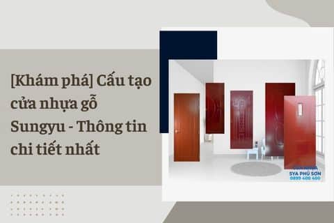 cấu tạo cửa nhựa gỗ sungyu