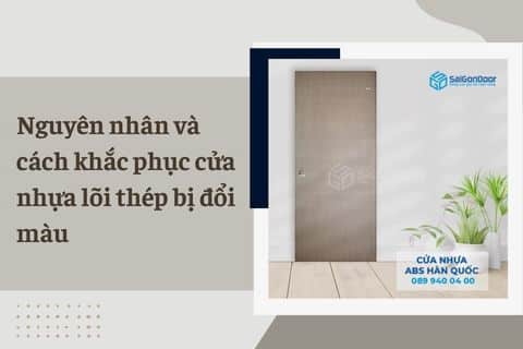 khắc phục cửa nhựa lõi thép bị đổi màu