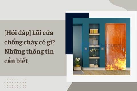 lõi cửa chống cháy có gì