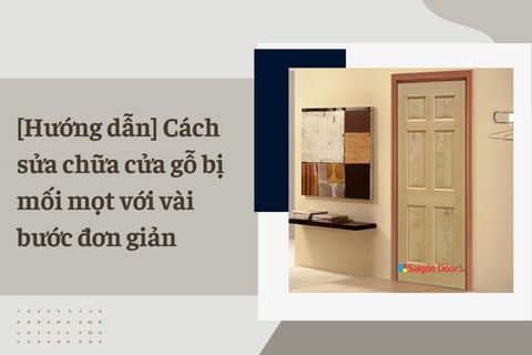 sửa chữa cửa gỗ bị mối mọt