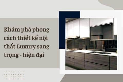 phong cách thiết kế nội thất luxury