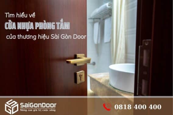 Tìm hiểu về cửa nhựa phòng tắm của thương hiệu Sài Gòn Door