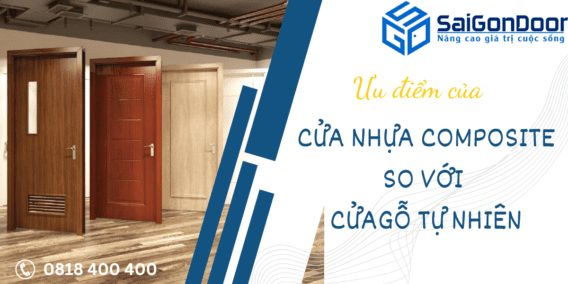 Ưu điểm của cửa nhựa composite so với cửa gỗ tự nhiên