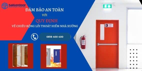 Quy định về chiều rộng lối thoát hiểm nhà xưởng