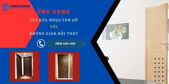 Ứng dụng của cửa nhựa vân gỗ