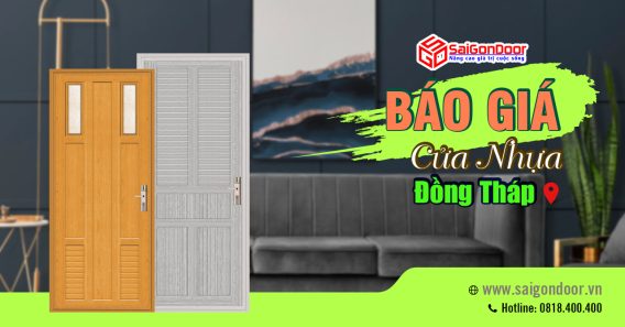 Bảng Giá Cửa Nhựa Đồng Tháp, Cửa Nhựa Giá Rẻ Đồng Tháp, Cửa Nhựa Cao Cấp Đồng Tháp