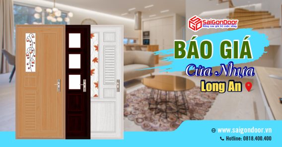 Bảng báo giá thi công cửa nhựa Long An “Uy tín & Chất lượng”