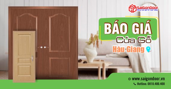 Bảng Giá Cửa Gỗ Hậu Giang - SaiGonDoor Thi Công Lắp Đặt TRỌN GÓI