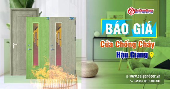 Báo Giá Thi Công Giá Cửa Chống Cháy Hậu Giang , Cửa Gỗ Chống Cháy, Cửa Thép Chống Cháy Hậu Giang