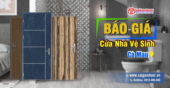 Báo Giá Cửa nhà vệ sinh Cà Mau Giá Rẻ: Sự Lựa Chọn Hoàn Hảo Cho Không Gian Hiện Đại