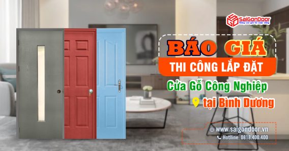 Báo giá thi công lắp đặt cửa gỗ công nghiệp Bình Dương 