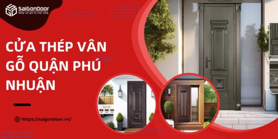 Cửa thép vân gỗ quận Phú Nhuận