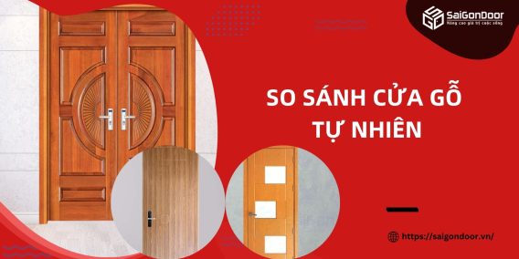 So sánh cửa gỗ tự nhiên