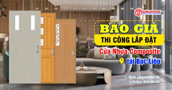 Báo Giá Thi Công Lắp Đặt Cửa Nhựa Composite Bạc Liêu Uy Tín