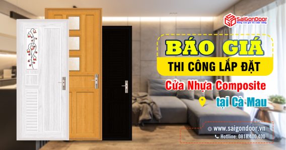 Báo Giá Thi Công Lắp Đặt Cửa Nhựa composite Cà Mau Uy Tín