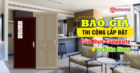 Ưu Điểm, Kích Thước Tiêu Chuẩn Và Báo Giá Cửa Nhựa Composite Kiên Giang