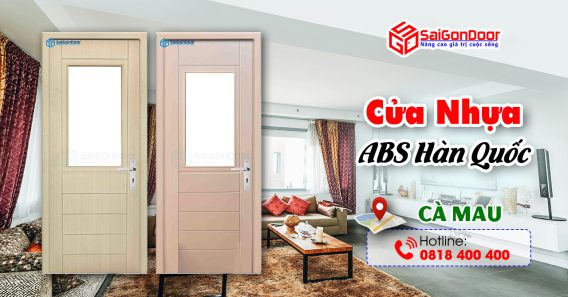 Báo Giá Thi Công Cửa Nhựa ABS Hàn Quốc Cà Mau Giá Rẻ & Uy Tín