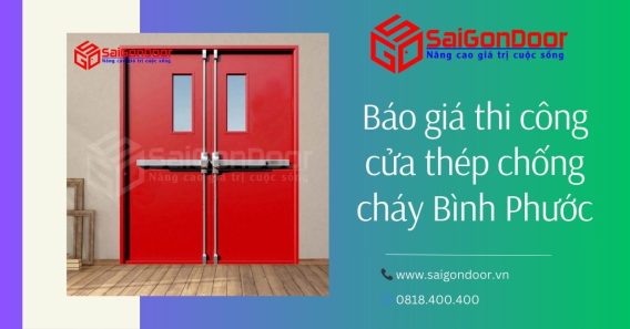 Báo giá thi công cửa thép chống cháy Bình Phước