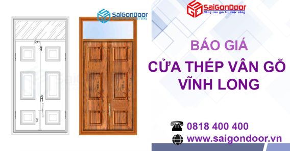 SaiGonDoor cung cấp cửa thép vân gỗ tại tỉnh Vĩnh Long