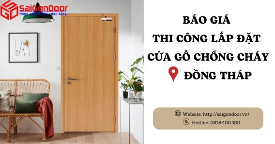 Báo giá thi công, lắp đặt cửa gỗ chống cháy Đồng Tháp