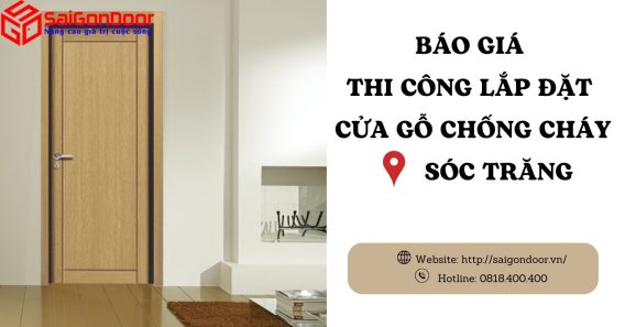 Báo giá thi công, lắp đặt cửa gỗ chống cháy Sóc Trăng