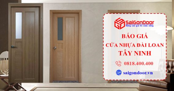 Báo Giá Thi Công Cửa Nhựa Đài Loan Tây Ninh