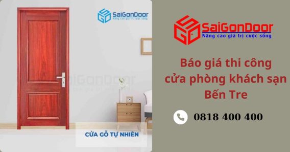 Báo Giá Thi Công Cửa Phòng Khách Sạn Bến Tre