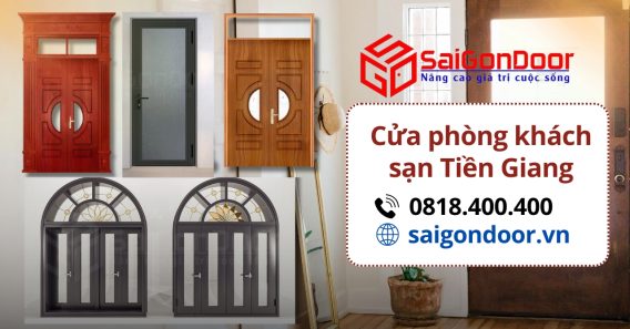 Báo giá thi công cửa phòng khách sạn Tiền Giang